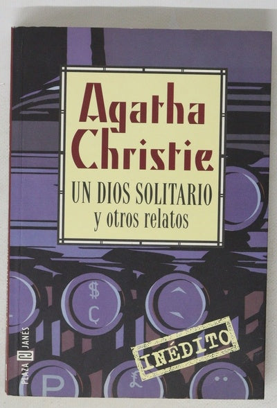 Un dios solitario y otros relatos