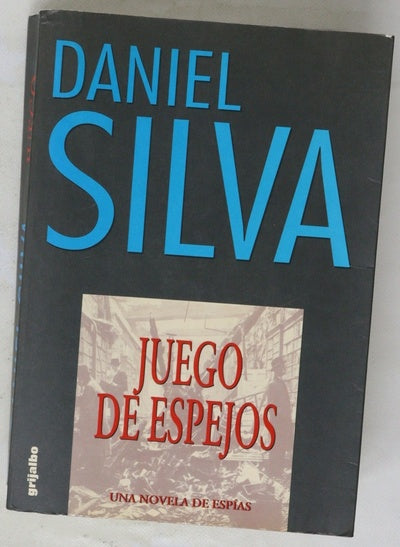 Juego de espejos una novela de espías