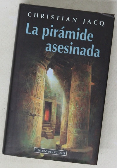 La pirámide asesinada