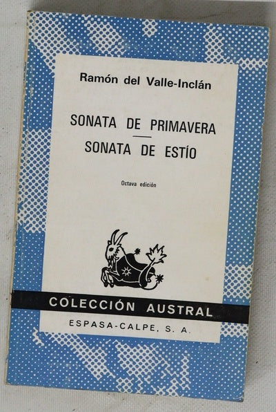 Sonata de primavera Sonata de estío : memorias del marqués de Bradomín