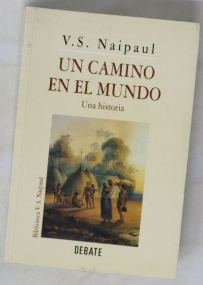 Un camino en el mundo una historia