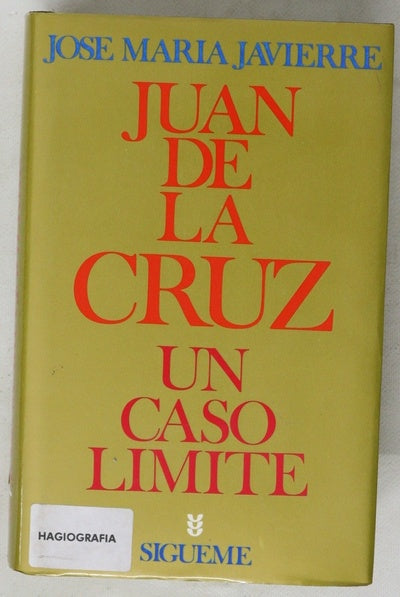 Juan de la Cruz, un caso límite