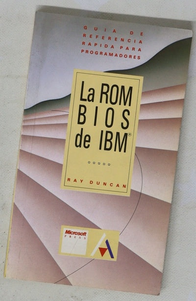 La ROM BIOS de IBM guía de referencia rápida para programadores
