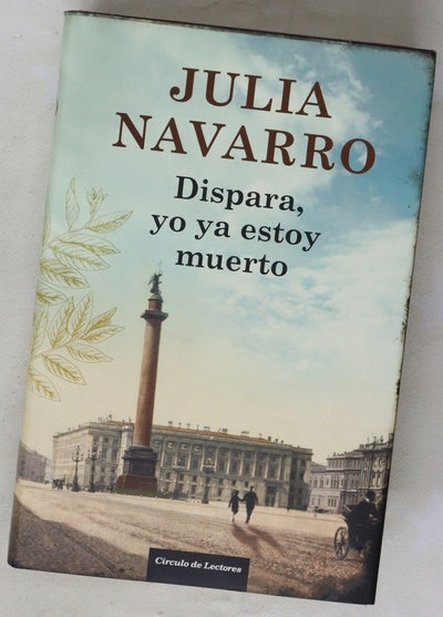 Dispara, yo ya estoy muerto