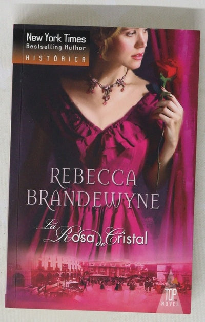 La rosa de cristal