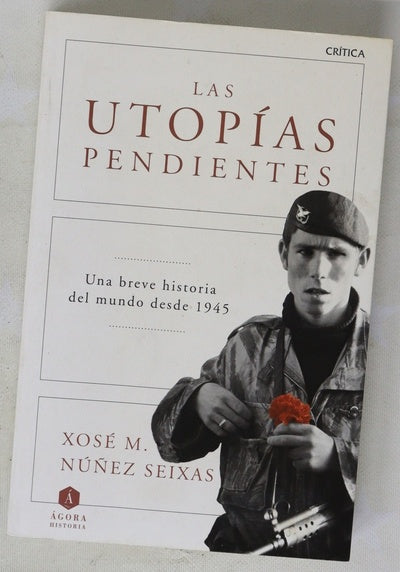 Las utopías pendientes
