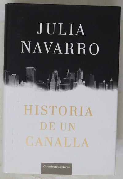 Historia de un canalla