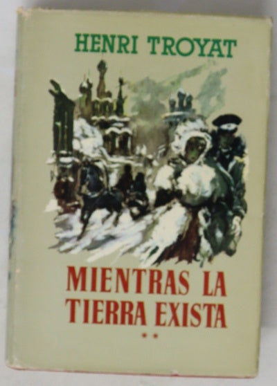 Mientras la tierra exista II