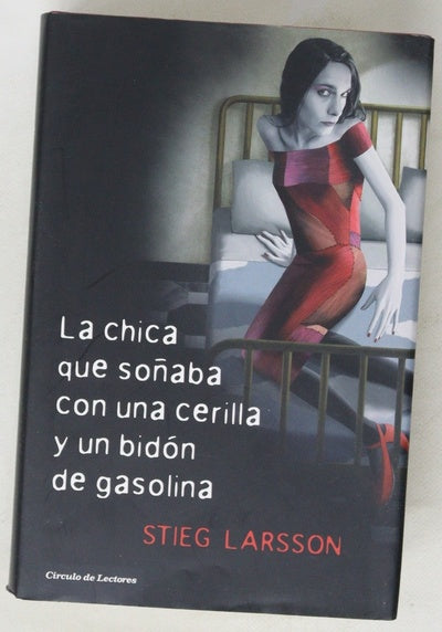 La chica que soñaba con una cerilla y un bidón de gasolina