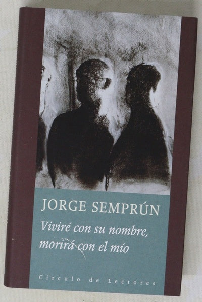 Viviré con su nombre, morirá con el mío