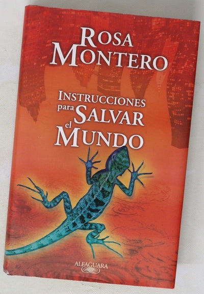 Instrucciones para salvar el mundo