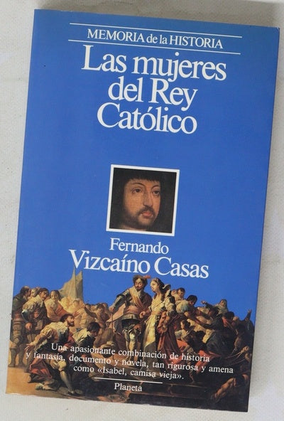 Las mujeres del Rey Católico