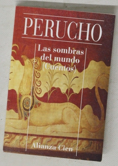Las sombras del mundo (cuentos)