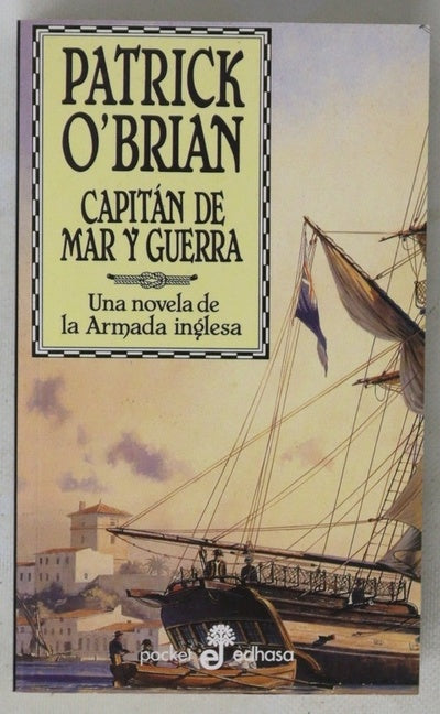 Capitán de mar y guerra una novela de la Armada inglesa