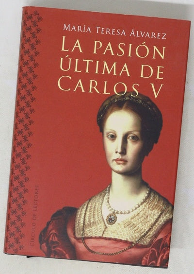 La pasión última de Carlos V
