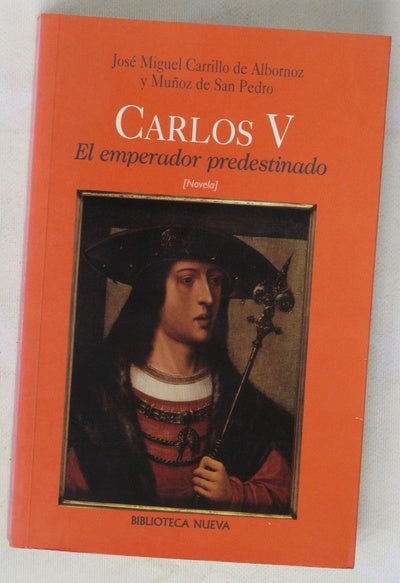 Carlos V El emperador predesitanado
