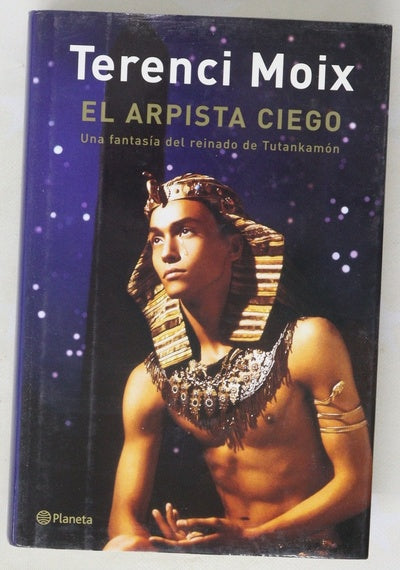 El arpista ciego una fantasía del reinado de Tutankamón