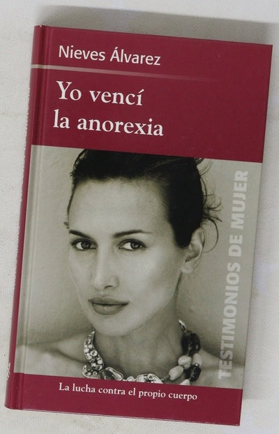 Yo vencí la anorexia