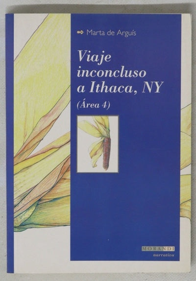 Viaje inconcluso a Ithaca, NY (área 4)