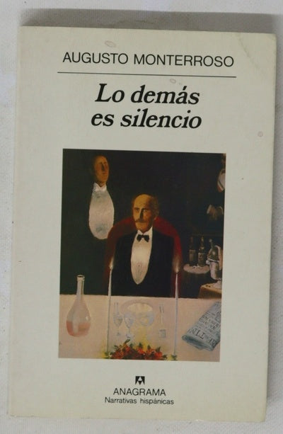 Lo demás es silencio la vida y obra de Eduardo Torres
