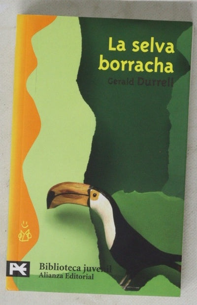 La selva borracha