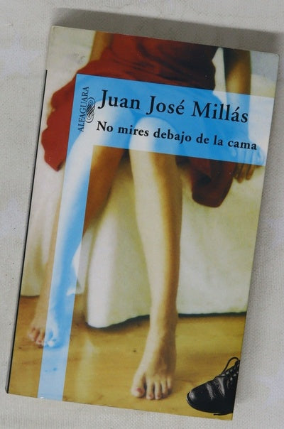 No mires debajo de la cama