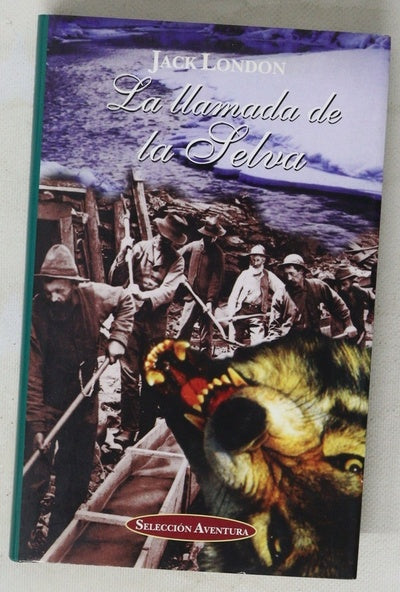 La llamada de la selva