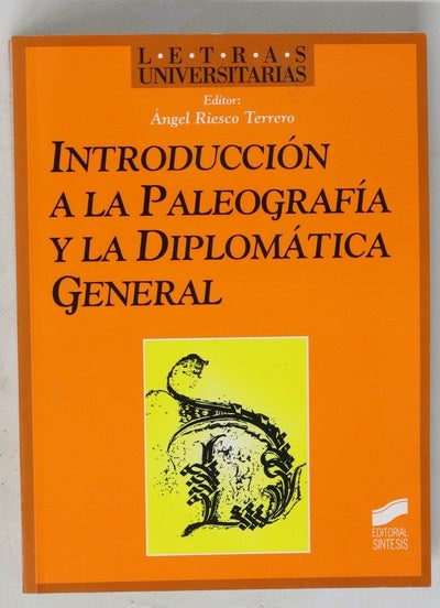 Introducción a la paleografía y la diplomática general