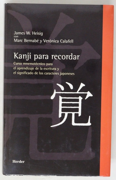 Kanji para recordar curso mnemotécnico para el aprendizaje de la escritura y el significado de los caracteres japoneses