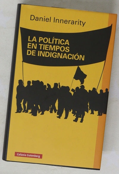La política en tiempos de indignación