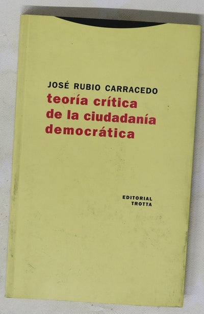 Teoría crítica de la ciudadanía democrática