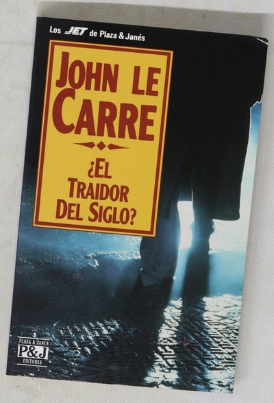 ¿El traidor del siglo?