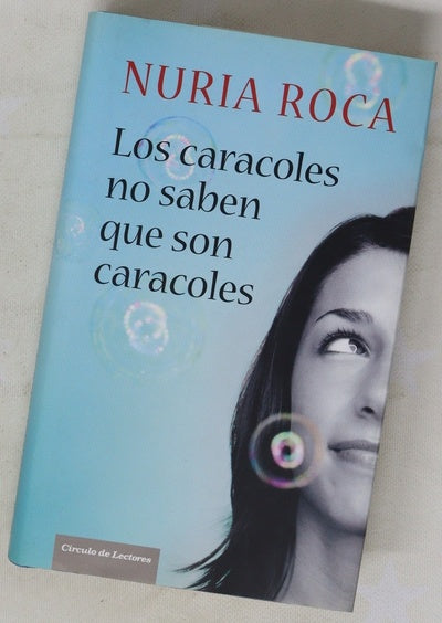 Los caracoles no saben que son caracoles