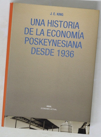 Una historia de la economía poskeynesiana desde 1936