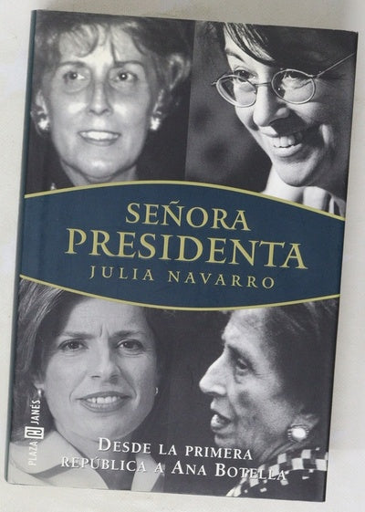 Señora presidenta