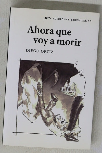 Ahora que voy a morir