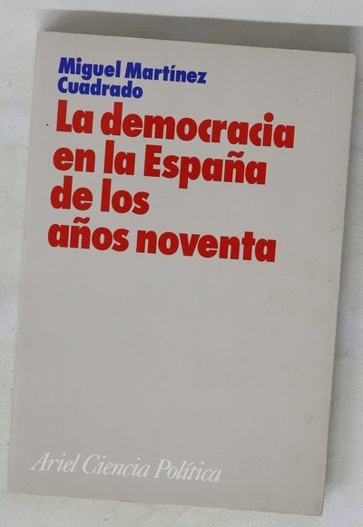 La democracia en la España de los años noventa