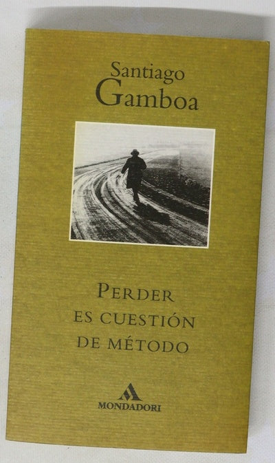 Perder es cuestión de método