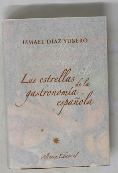 Las estrellas de la gastronomía española