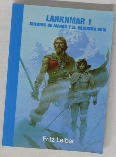 Lankhmar I : cuentos de Fafhrd y el Ratonero Gris