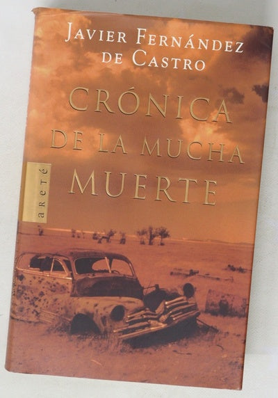 Crónica de la mucha muerte
