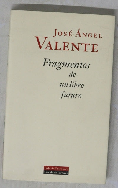 Fragmentos de un libro futuro