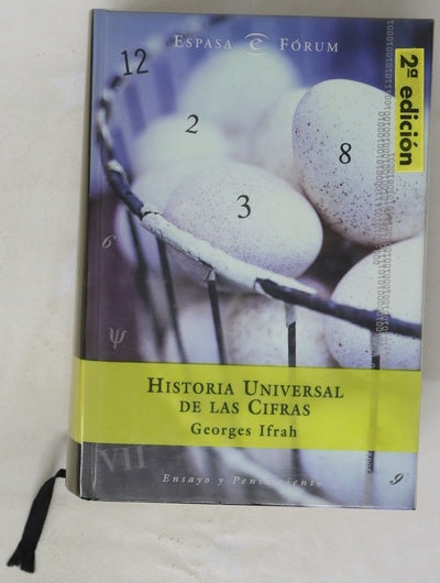 Historia universal de las cifras la inteligencia de la humanidad contada por los números y el cálculo