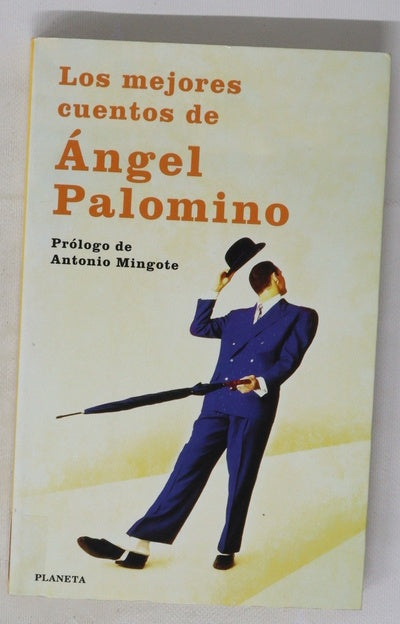 Los mejores cuentos de Ángel Palomino