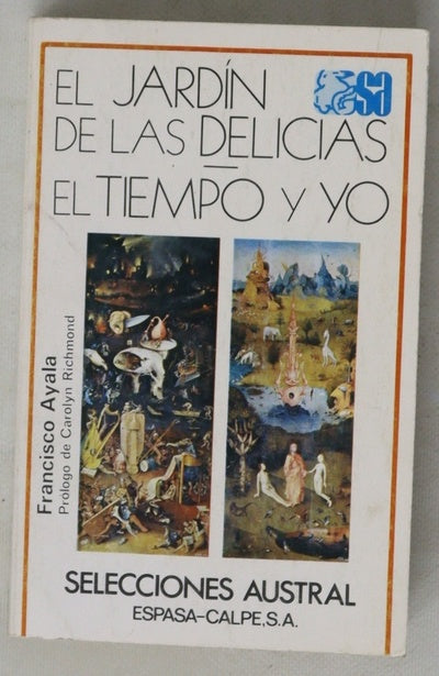 El jardín de las delicias El tiempo y yo