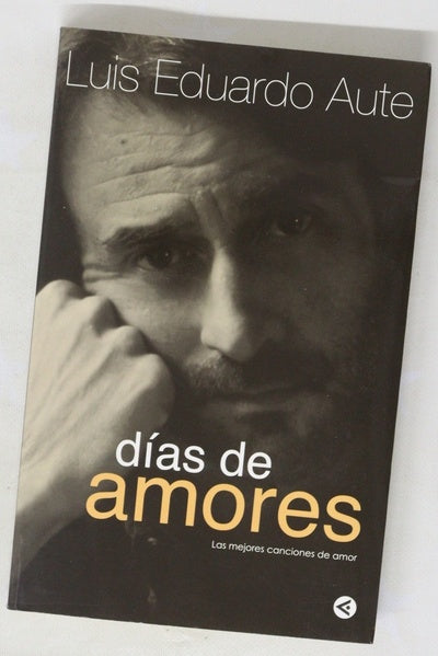 Días de amores : las mejores canciones de amor