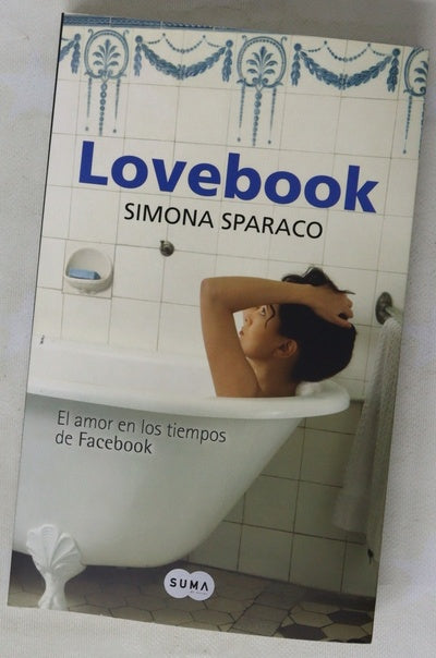 Lovebook el amor en los tiempos de Facebook