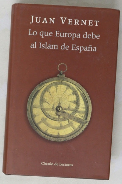 Lo que Europa debe al Islam de España