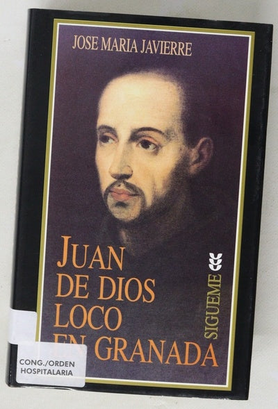 Juan de Dios loco en Granada