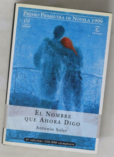 El nombre que ahora digo